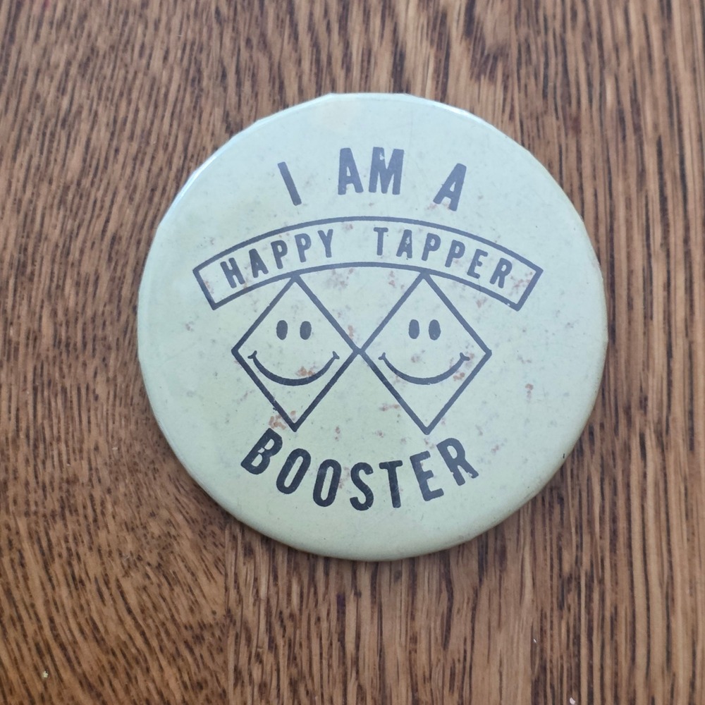Vintage I Am A Happy Tapper Booster Pinback Button Badge-A-Minit Green 2.25 Inch